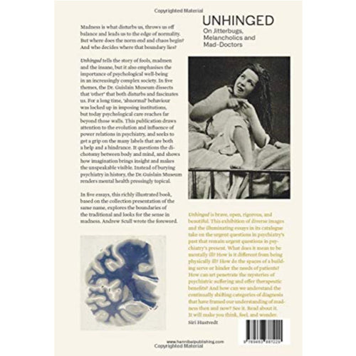 Unhinged: On Jitterbugs, Melancholics and Mad-Doctors