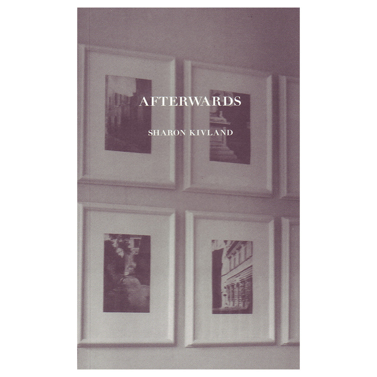 Book. Afterwards, by Sharon Kivland