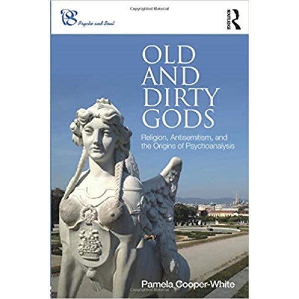 Old and Dirty Gods - Pamela Cooper-White