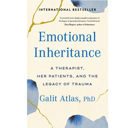Emotional Inheritance - Galit Atlas
