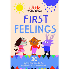 First Feelings: 30 activity cards to explore our emotions - Emily Sharratt