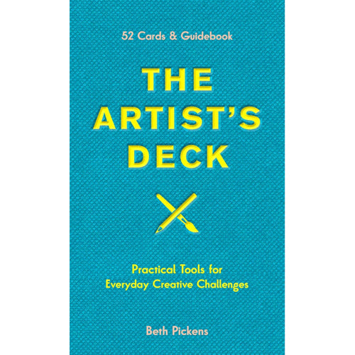 The Artist's Deck: Practical Cards for Everyday Creative Challenges