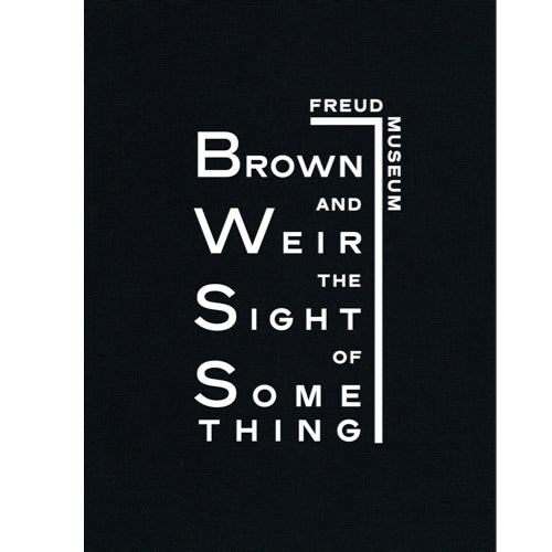The Sight of Something: Glenn Brown and Mathew Weir  - Exhibition Catalogue