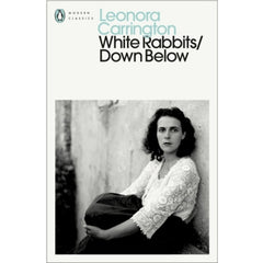 White Rabbits/Down Below - Leonora Carrington