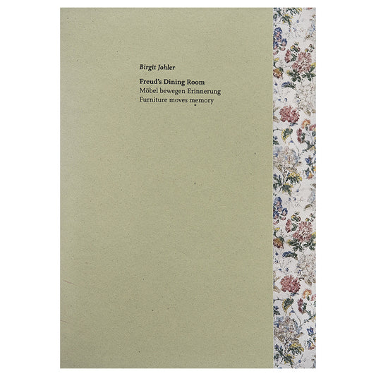 Exhibition catalogue: Freud's dining room, Birgit Johler