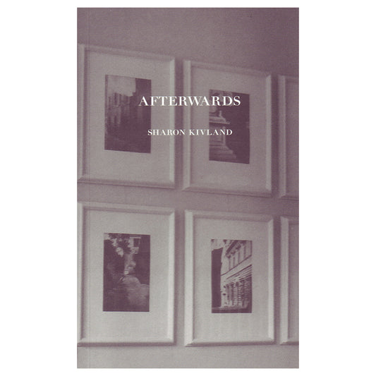 Book. Afterwards, by Sharon Kivland