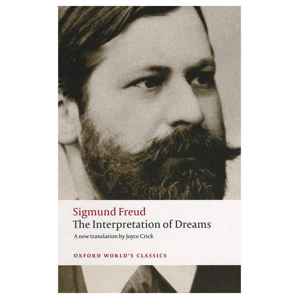 The Interpretation of Dreams - Sigmund Freud