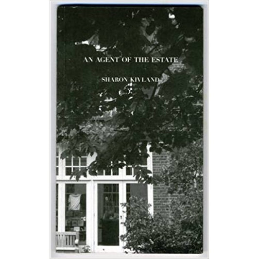 An Agent of the Estate Sharon Kivland