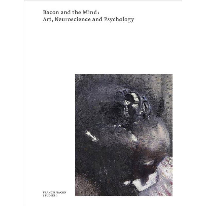 bacon and the mind: art, neuroscience and pshychology