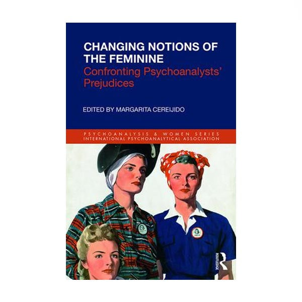 Changing Notions of the Feminine
