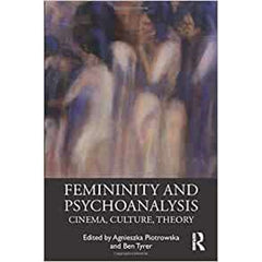 Femininity and Psychoanalysis