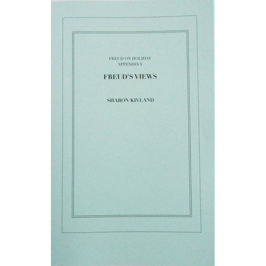 Freud's Views - Sharon Kivland