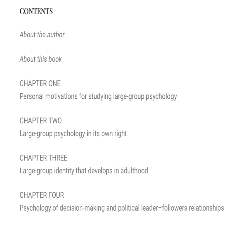 Large-Group Psychology: Racism, Societal Divisions, Narcissistic Leaders and Who We Are Now - Vamık Volkan