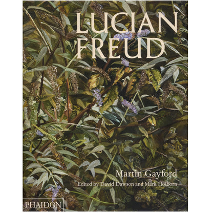 Lucian Freud : Martin Gayford, edited by David Dawson and Mark Holborn
