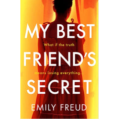 My Best Friend's Secret - Emily Freud