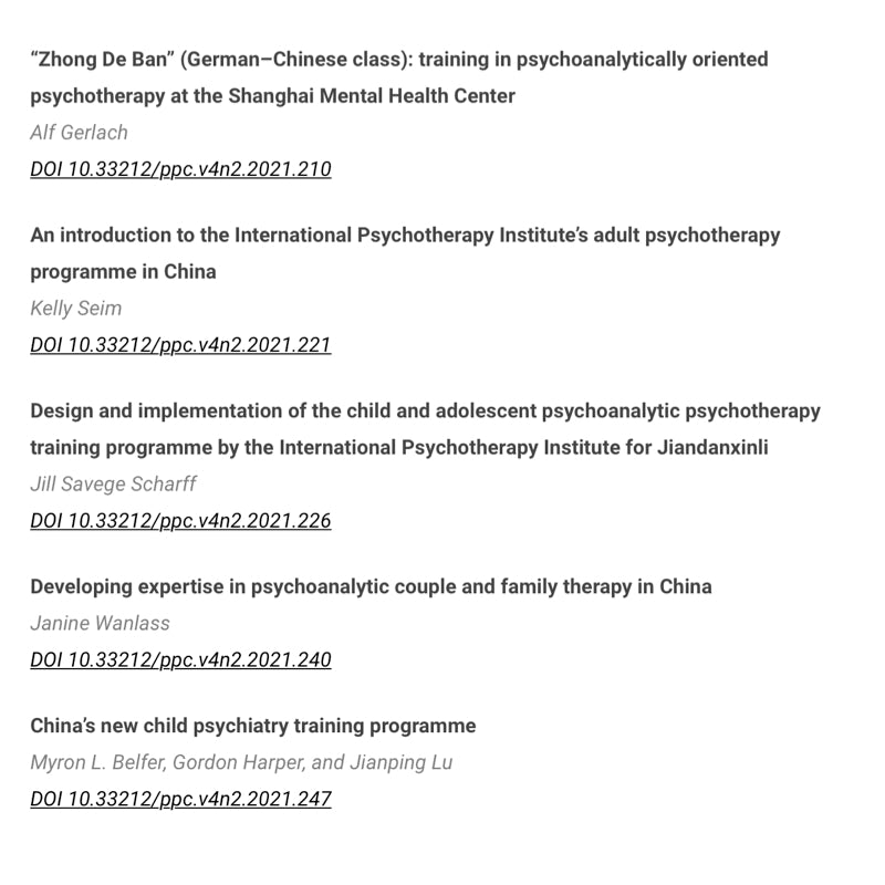 Psychoanalysis and Psychotherapy in China – Volume 4 Number 2 - edited by David E. Scharff