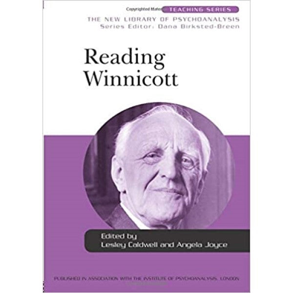 Reading Winnicott - ed. Lesley Caldwell, Angela Joyce