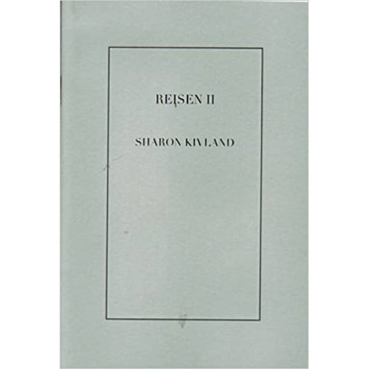 Reisen II: Sharon Kivland