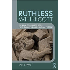 Ruthless Winnicott -  Sally Swartz 