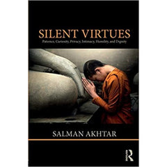 Silent Virtues - Salman Akhtar 