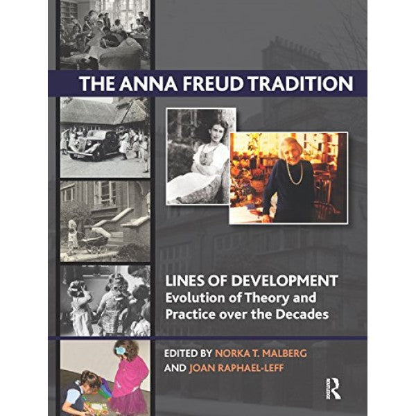 The Anna Freud Tradition