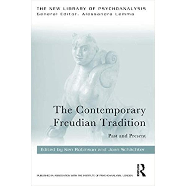 The Contemporary Freudian Tradition: Past and Present