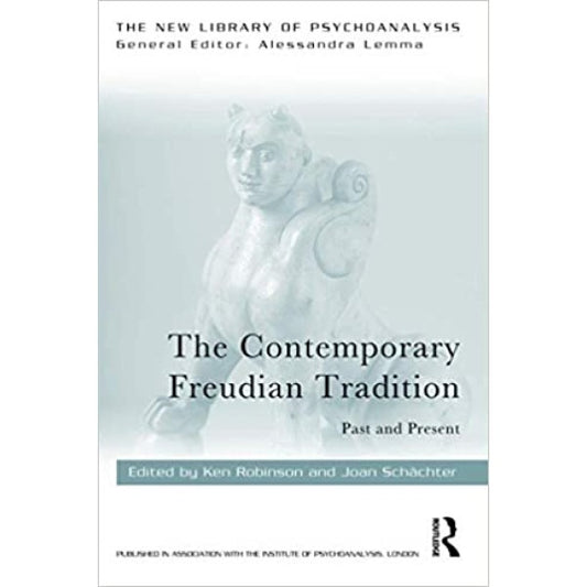 The Contemporary Freudian Tradition: Past and Present