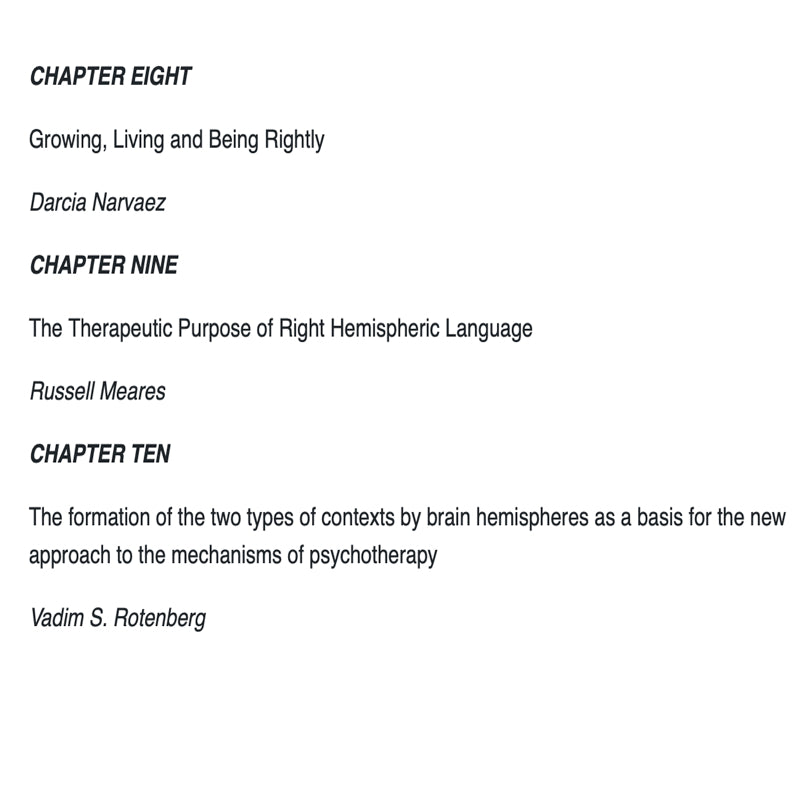 The Divided Therapist: Hemispheric Difference and Contemporary Psychotherapy - ed. Rod Tweedy