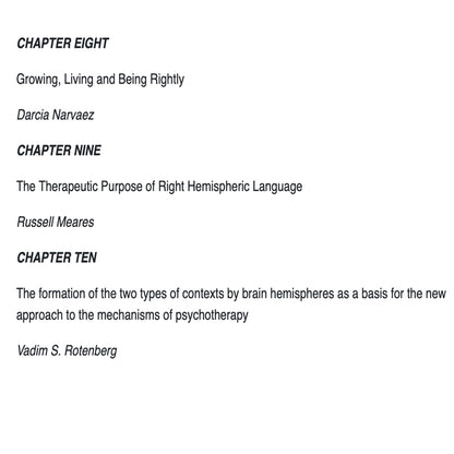 The Divided Therapist: Hemispheric Difference and Contemporary Psychotherapy - ed. Rod Tweedy