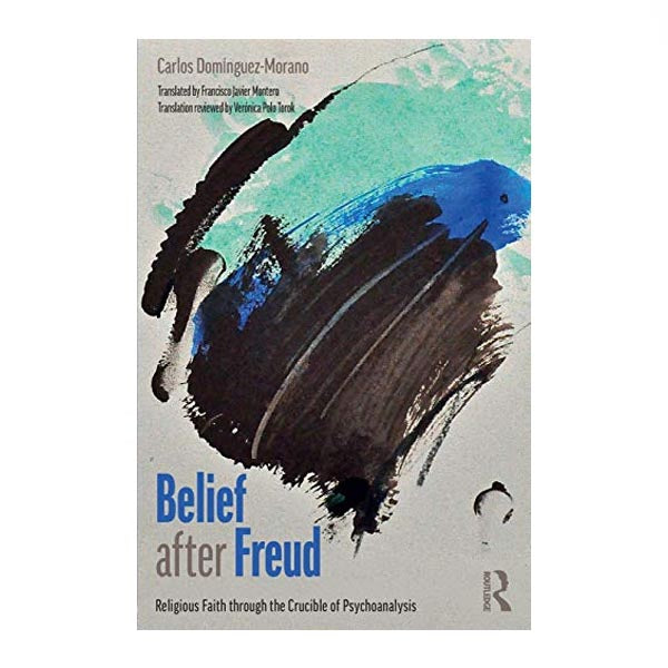 Belief After Freud - Carol Domínguez Morano