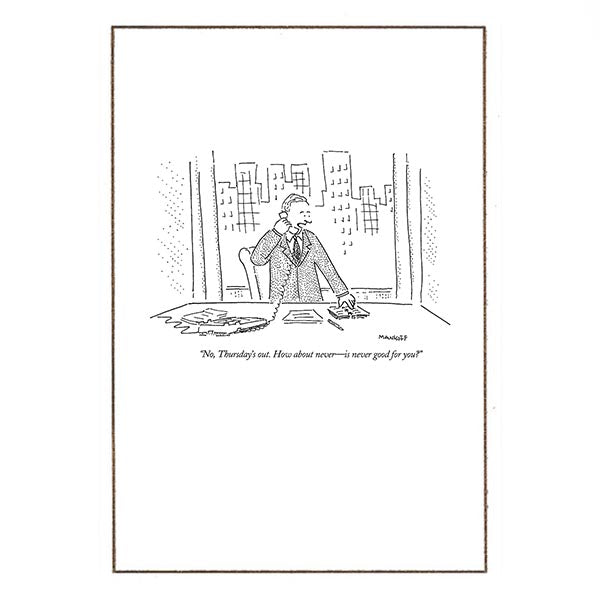How about never - greeting card