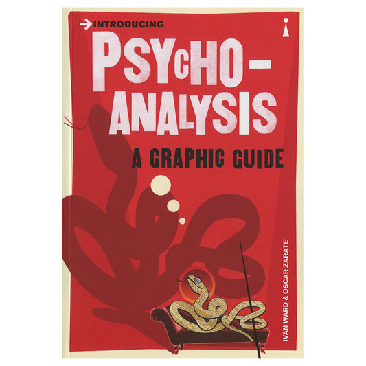 Introducing Psychoanalysis: A Graphic Guide