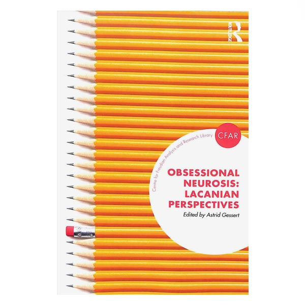 obsessional neurosis lacanian perspectives - astrid gessert