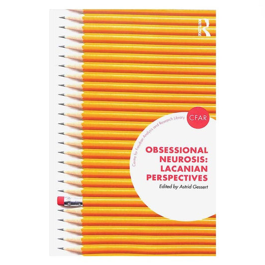 obsessional neurosis lacanian perspectives - astrid gessert